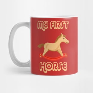 My first horse Mug